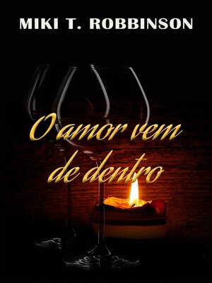 cover image of O amor vem de dentro